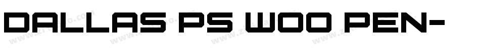Dallas PS W00 Pen字体转换